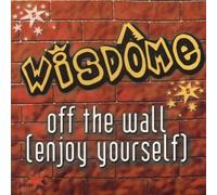 Wisdome - Off the Wall [Enjoy Your Self