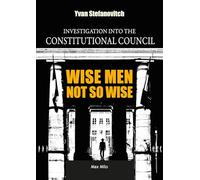 Wise Men not so Wise: Investigation into the Constitutional Council