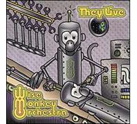 Wise Monkey Orchestra - They Live