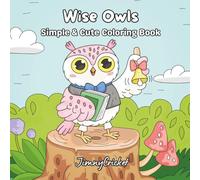 Wise Owls: A Cute Coloring Book for Kids 4+
