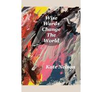 Wise Words Change The World