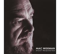 Wiseman, Mac - Most Requested: Mac Wiseman