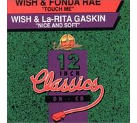 Wish & Fonda Rae - Touch Me: All Night Long