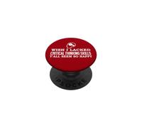 Wish I Lacked Critical Thinking Skills Y'all Seem So Happy PopSockets PopGrip Adesivo