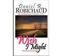 Wish I Might: 2