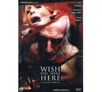 Wish you were here (+WMV)