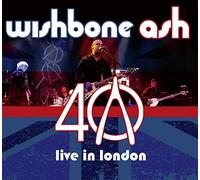 Wishbone Ash - 40th Anniversary Concert: Live In London