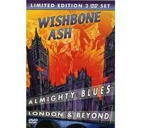 WISHBONE ASH - Almighty Blues - London And Beyond