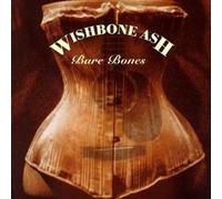WISHBONE ASH - Bare Bones
