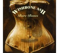 Wishbone Ash - Bare Bones