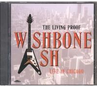 Wishbone Ash - Live in Chicago