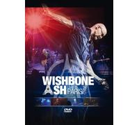 Wishbone Ash - Live In Paris 2015