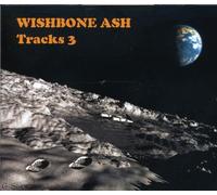 Wishbone Ash - Tracks 3 [Import]