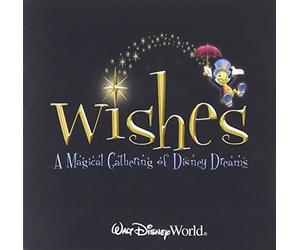 Wishes - A Magical Gathering Of Disney Dreams
