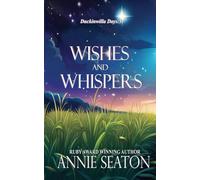 Wishes and Whispers