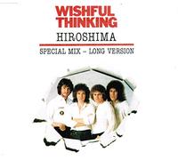 Wishful Thinking - Hiroshima [Single-CD]