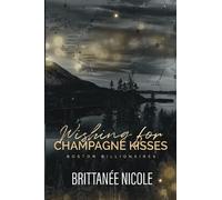 Wishing for Champagne Kisses: A Fake Dating Novella (The Silver Lining Series Book 6)