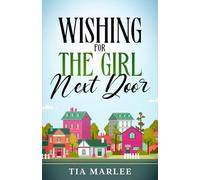 Wishing for the Girl Next Door: Special Edition Paperback