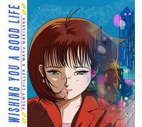 Wishing You a Good Life feat. Mayu Wakisaka / Wishing You a Good Life (Japanese Version) [Analog]