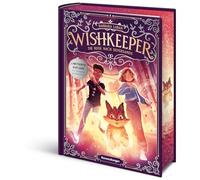Wishkeeper, Band 2: Die Reise nach Silversands (Wunschwesen-Fantasy von der Mitternachtskatzen-Autorin für Kinder ab 9 Jahren)