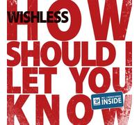 WISHLESS - HOW SHOULD I LET.. -2TR-