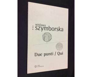 Wislawa Szymborska Due punti Qui
