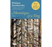 Wislawa Szymborska Monologue of a Dog (Tascabile)
