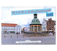 WISMAR die Hanststadt (Wandkalender 2026 DIN A3 quer), CALVENDO Monatskalender: Viele Häuser der norddeutschen Backsteingotik prägen das Stadtbild von WISMAR,