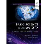 Wissam Al-Jundi Michael S. Delbridge Basic Science for the MRCS (Tascabile)