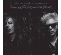 Wissem,Jozef Van & Jarmusch,Jim - Concerning the Entranceinto Eternity