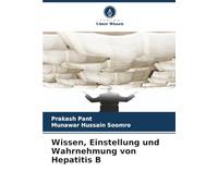 Wissen, Einstellung und Wahrnehmung von Hepatitis B
