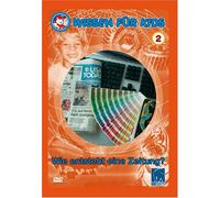 Wissen für Kids 2 - Wie entsteht eine Zeitung?