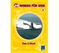 Wissen für Kids 5 - Das U-Boot