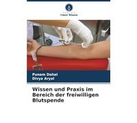 Wissen und Praxis im Bereich der freiwilligen Blutspende