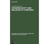 Wissenschaft Und Religion Im Vormärz (Copertina rigida)