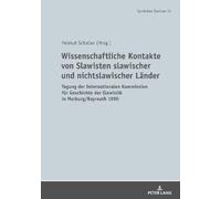 Wissenschaftliche Kontakte von Slawisten slawischer und nicht (Copertina rigida)