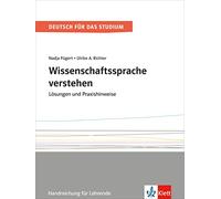 Wissenschaftssprache verstehen. Lösungen und Praxishinweise. Handreichung für Lehrende: Bd 1
