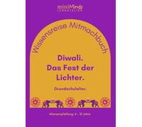 Wissensreise Mitmachbuch: Diwali. Das Fest der Lichter. Grundschulalter