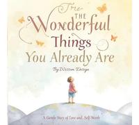Wissom Design The Wonderful Things You Already Are (Tascabile)