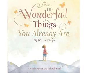 Wissom Design The Wonderful Things You Already Are (Tascabile)