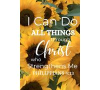 Wistful Whitespace - Grace-Filled Growth Journal - "I Can Do All Things Through Christ" Sunflower Print: Embrace the Whitespace!