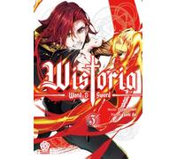 Wistoria: wand and sword (Vol. 3)