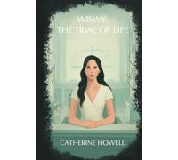 WISWY: The Trial of Life