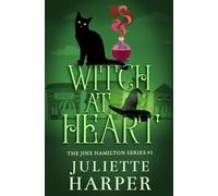 Witch At Heart: A Cozy Witch Mystery