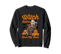 Witch Better Have My Book Funny Halloween Reading Felpa