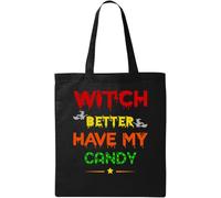 Witch Better Have My Candy Funny Halloween Grafica di Halloween Borsa tote in cotone ecologico naturale nero, nero, taglia unica, Nero, One size