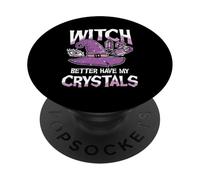 Witch Better Have My Crystals - Cappello da strega con cristalli viola PopSockets PopGrip Adesivo