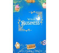 Witch Business: A Paranormal Witch Story