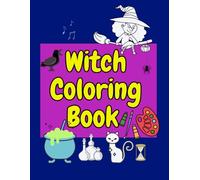 Witch Coloring Book: Fun & Magical Witch Coloring Pages for Children