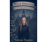 Witch Detective Secrets Beneath Valefour